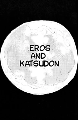 Page 4 of Eros to Katsudon | Eros and Katsudon