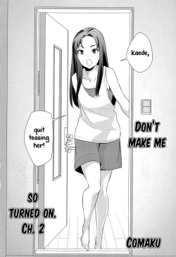 Page 2 of Anmari Sono Ki ni Sasenai de | Don't Make Me So Turned On. Ch. 2