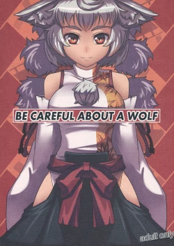 Page 1 of BE CAREFUL ABOUT A WOLF