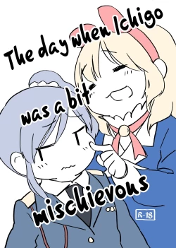 Page 1 of Ichigo-chan ga Chotto Ijiwaru na Hi | The day when Ichigo was a bit mischievous