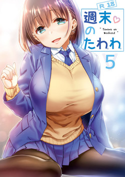 Download Shuumatsu no Tawawa 5 - Tawawa on Weekend