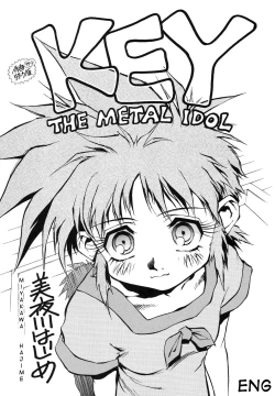 Page 1 of KEY The METAL IDOL