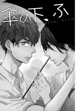 Page 7 of Kasa no Shita, Futari - Under the Umbrella, With You.