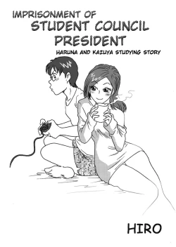 Page 24 of Toraware no Seito Kaichou | Imprisonment of Student Council President