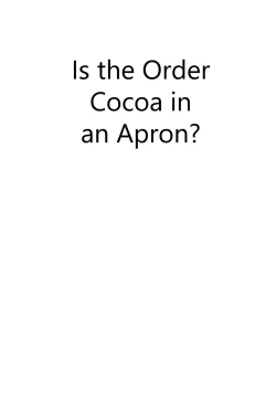 Page 3 of Gochuumon wa Kokoa to Apron desu ka?