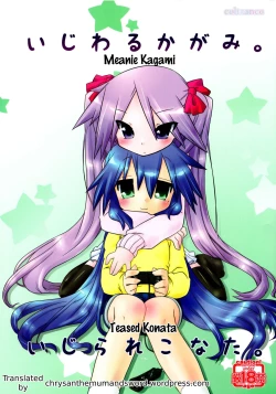 Page 1 of Ijiwaru Kagami. Ijirare Konata. | Meanie Kagami. Teased Konata.