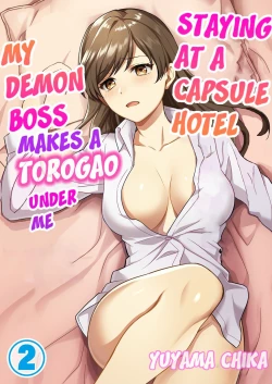 Page 31 of Capsule Hotel ni Tomattara Oni Joushi ga Ore no Shita de Torogao ni Natta 12