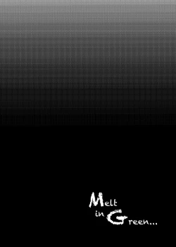 Page 2 of Melt in Green...