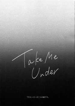 Page 2 of Take me Under