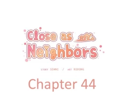 Page 2 of Close as Neighbors 44-51