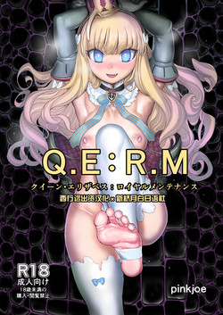 Download Q.E:R.M - Queen Elizabeth Royal Maintenance