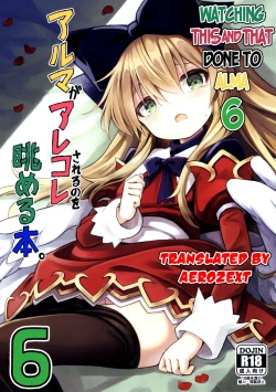 Page 1 of Alma ga Arekore Sareru no o Nagameru Hon. 6 | Watching This and That Done to Alma 6