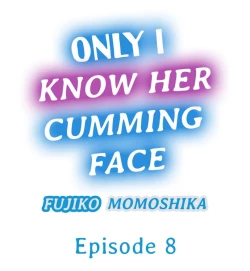 Page 65 of Only i Know Her Cumming Face Ch. 1 - 9