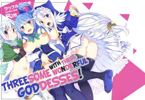 Download Kono Subarashii Megami-tachi to 3P o! | Threesome with These Wonderful Goddesses!