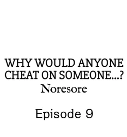 Page 79 of Why Would Anyone Cheat on Someone…?