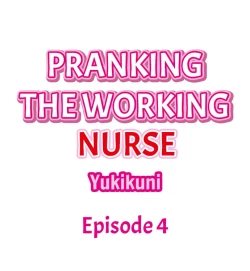 Page 41 of Pranking the Working Nurse Ch.14/?
