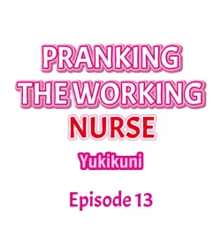 Page 150 of Pranking the Working Nurse Ch.15/?