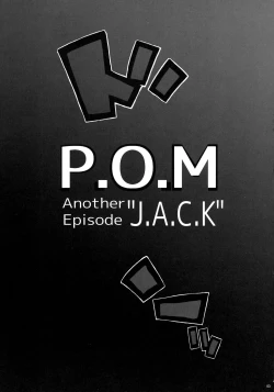 Page 6 of P.O.M Another Episode "J.A.C.K"