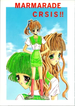 Page 1 of MARMARADE CRSIS!!