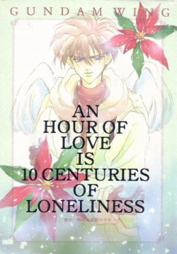 Page 1 of AN HOUR OF LOVE IS 10 CENTURIES OF LONELINESS Koi no Ichijikan wa Kodoku no Sennen