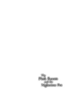 Page 3 of Momiiro no Heya to Yoru no Tsubo | The Pink Room and the Nighttime Pot