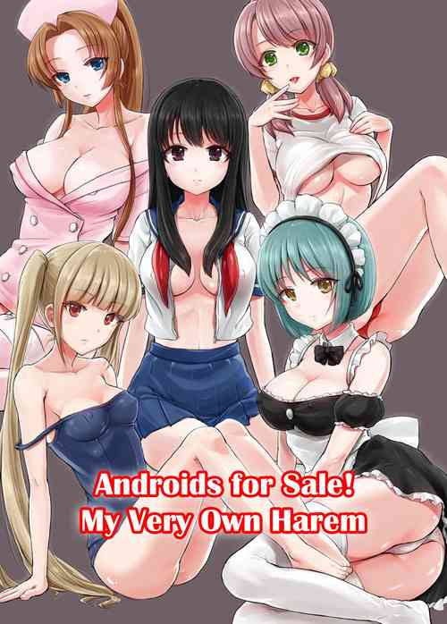 Download Androids For Sale! My Very Own Harem