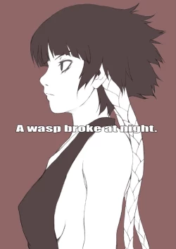 Page 48 of One wasp broke at night.