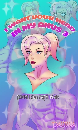 Page 1 of I want your head in my anus 3