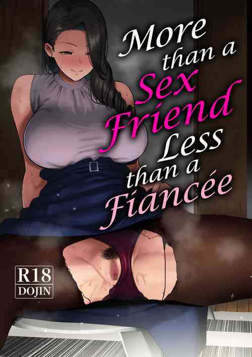 Download SeFri Ijou, Konyakusha Miman | More Than A Sex Friend, Less Than A Fiancée