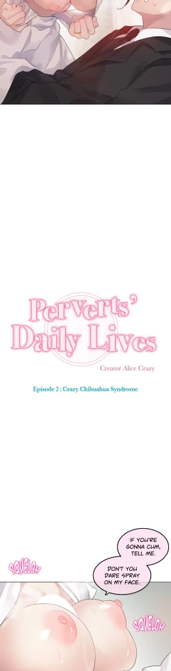 Page 445 of Perverts' Daily Lives Episode 2: Crazy Chihuahua Syndrome