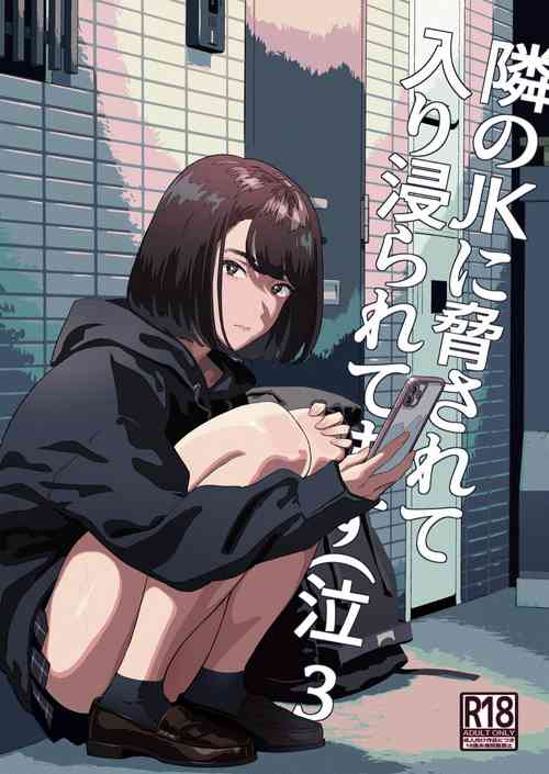 Download Tonari no JK ni Odosarete Iribitararetemasu (Naki 3