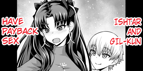 Download Ishtar, Gil-kun to Shakkin Hensai Sex