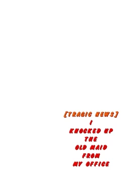 Page 61 of Kaisha no Iki Okure BBA Haramaseta |I Knocked Up The Old Maid From My Office