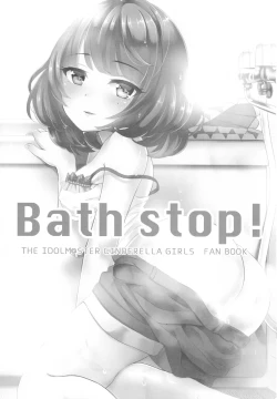 Page 2 of Bath stop!