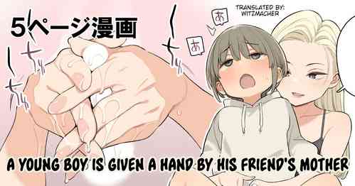 Download Tomodachi no okaasan ni te de sareru shounen | A young boy is given a hand by his friend's mother