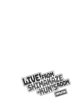 Page 85 of Haishin! Shimakazekun's Room Compilation