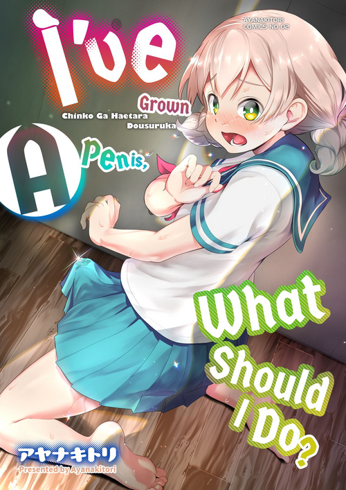 Download Chinko ga Haetara Dou Suru ka | I’ve Grown a Penis, What Should I Do?