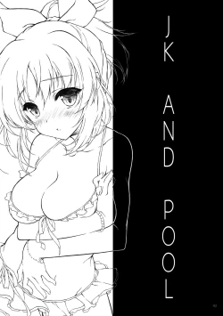Page 2 of JK to Pool | JK and Pool