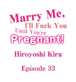 Page 332 of Marry Me, I'll Fuck You Until You're Pregnant!