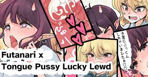 Download Futanari x Bero Manko Lucky Sukebe | Futanari x Tongue Pussy Lucky Lewd