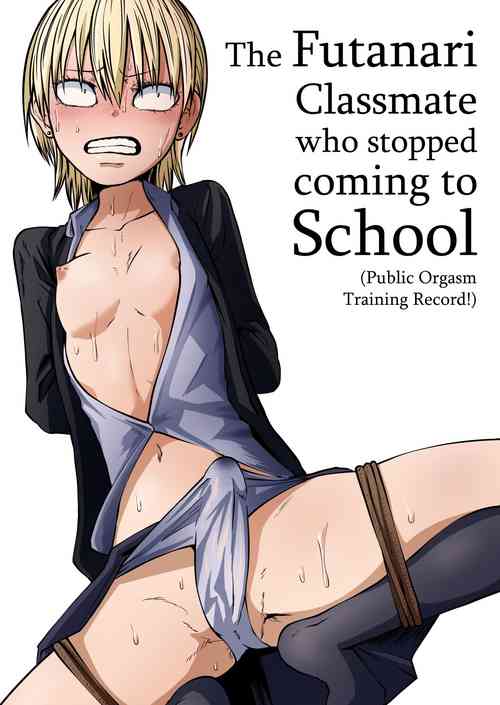 Download Futoukou ni Natta Futanari Doukyuusei "Choukyou ~ Koukai Zecchou"