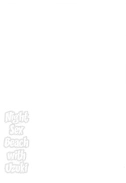 Page 21 of Uzuki to Yoru no Beach Sex | Night Sex Beach with Uzuki