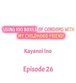 Page 245 of Using 100 Boxes of Condoms With My Childhood Friend!