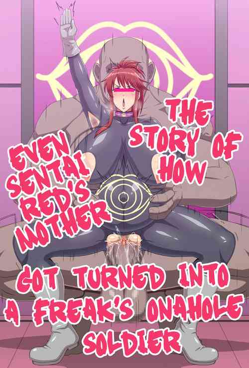 Download Sentai Red no Haha sura mo Kaijin no Onaho Sentouin ni Sarete shimau Hanashi  | The Story of How Even Sentai Red's Mother Got Turned Into a Freak's Onahole Soldier