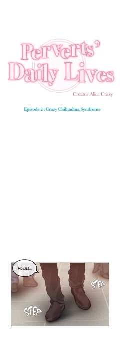 Page 316 of Perverts' Daily Lives Episode 2: Crazy Chihuahua Syndrome