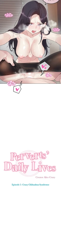 Page 375 of Perverts' Daily Lives Episode 2: Crazy Chihuahua Syndrome