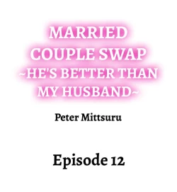 Page 101 of Married Couple Swap: He’s Better Than My Husband