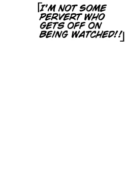 Page 2 of Watashi wa Tanin ni Mirarete Koufun suru Hentai Janai noni | I'm Not Some Pervert Who Gets Off On Being Watched!!