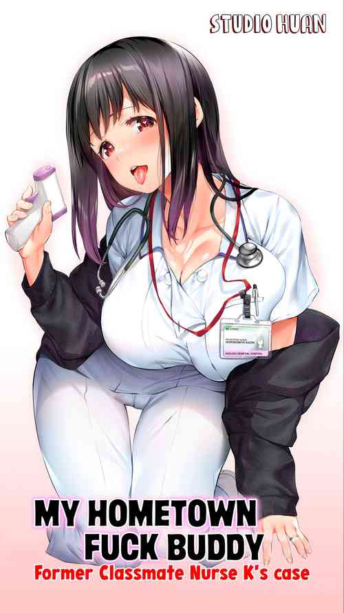 Download Jimoto no Hame Tomo. "Doukyuusei no Kangoshi K" | My Hometown Fuck Buddy Former Classmate Nurse K's case