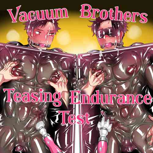 Download Vacuum Kyoudai Ijirare Taikyuu Shiken | Vacuum Brothers Teasing Endurance Test